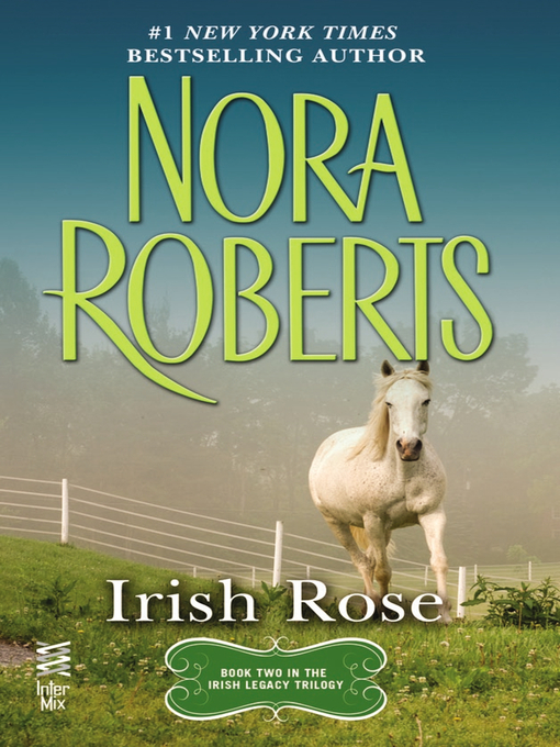 Title details for Irish Rose by Nora Roberts - Wait list